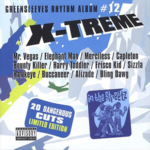 Greensleeves Rhythm Album #12: X-Treme