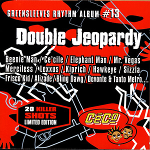 Greensleeves Rhythm Album #13: Double Jeopardy