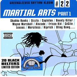 Greensleeves Rhythm Album #22: Martial Arts Part 1