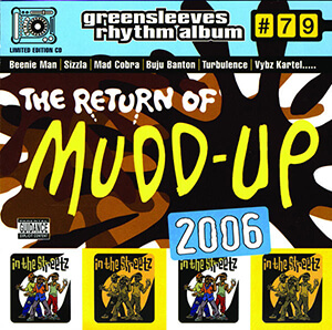 Greensleeves Rhythm Album #79: The Return Of Mudd-Up