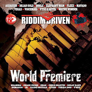 Riddim Driven: World Premiere