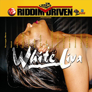 Riddim Driven: White Liva