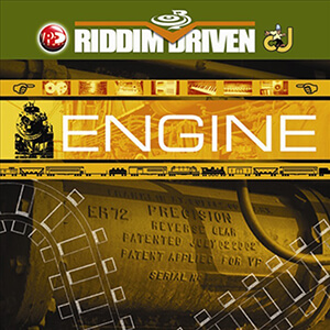 Riddim Driven: Engine