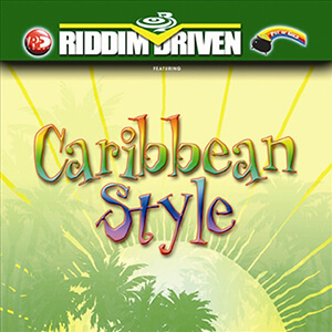Riddim Driven: Caribbean Style