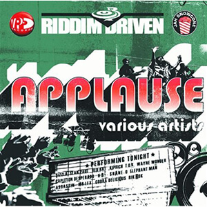 Riddim Driven: Applause