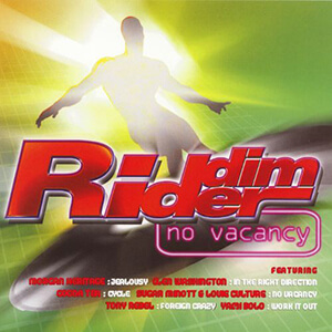Riddim Rider Vol. 1: No Vacancy