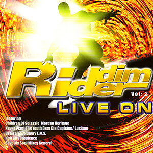 Riddim Rider Vol. 3: Live On