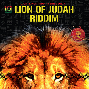 Zion I Kings Riddim Series Vol. 4: Lion Of Judah