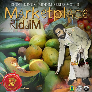Zion I Kings Riddim Series Vol. 5: Marketplace